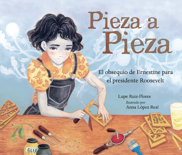 Pieza A Pieza: El Obsequio De Ernestine Para El Presidente Roosevelt (Piece By Piece: Ernestine's Gift For President Roosevelt)