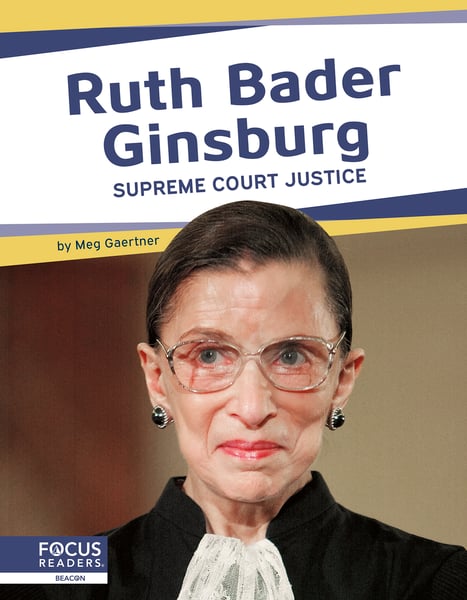 Ruth Bader Ginsberg: Supreme Court Justice