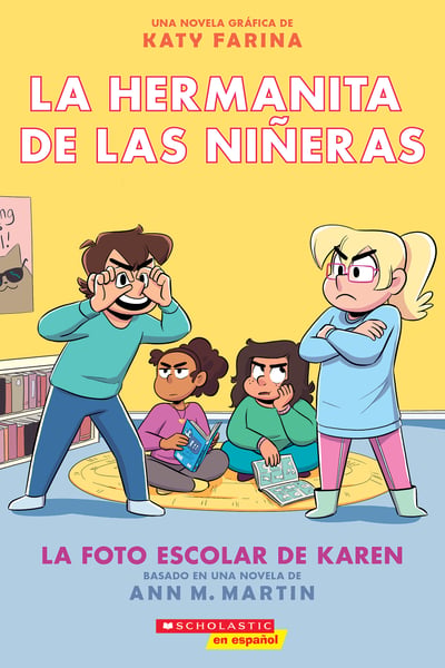 La Foto Escolar De Karen (Karen's School Picture)(Graphic Novel)