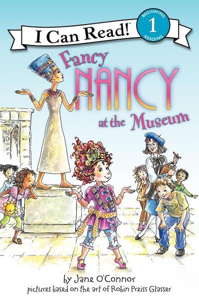 Fancy Nancy: At The Museum