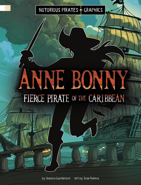 Anne Bonny, Fierce Pirate Of The Caribbean