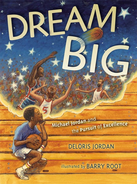 Dream Big: Michael Jordan And The Pursuit Of Olympic Gold