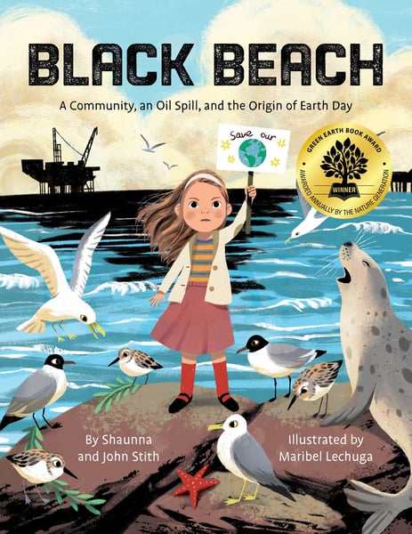 Black Beach: A Community, An Oil Spill, And The Origin Of Earth Day
