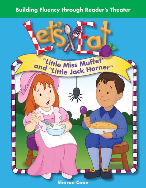 Let's Eat: "Little Miss Muffet" And "Little Jack Horner"