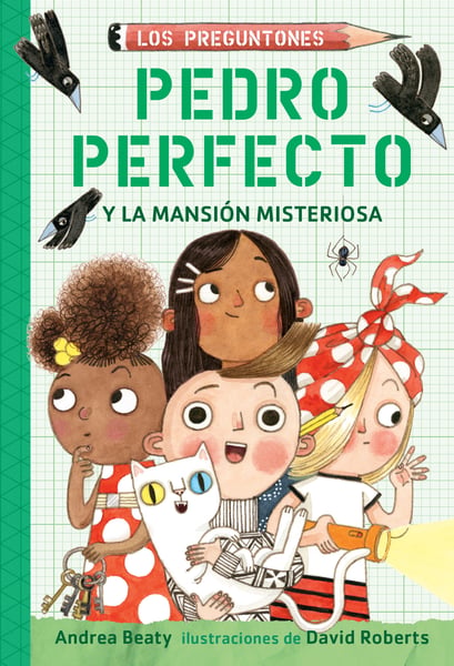 Pedro Perfecto Y La Mansion Misteriosa (Iggy Peck And The Mysterious Mansion)