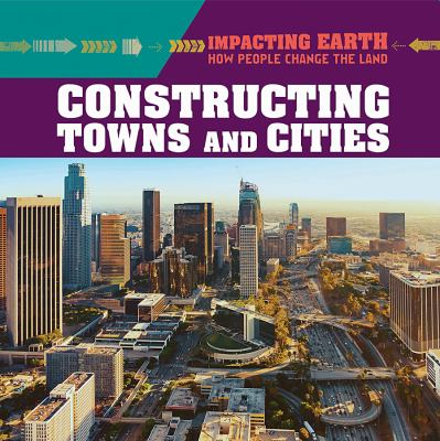 Constructing Towns And Cities