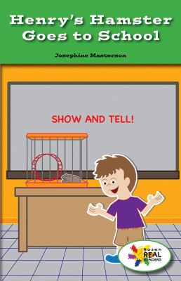 Henry's Hamster Goes To School