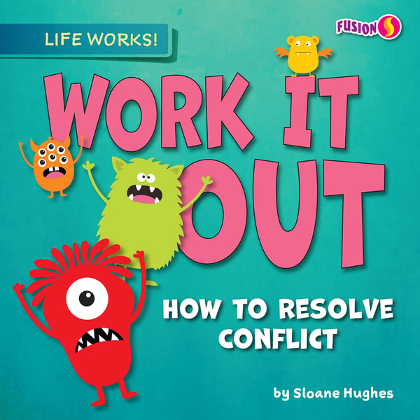 Work It Out: How To Resolve Conflict