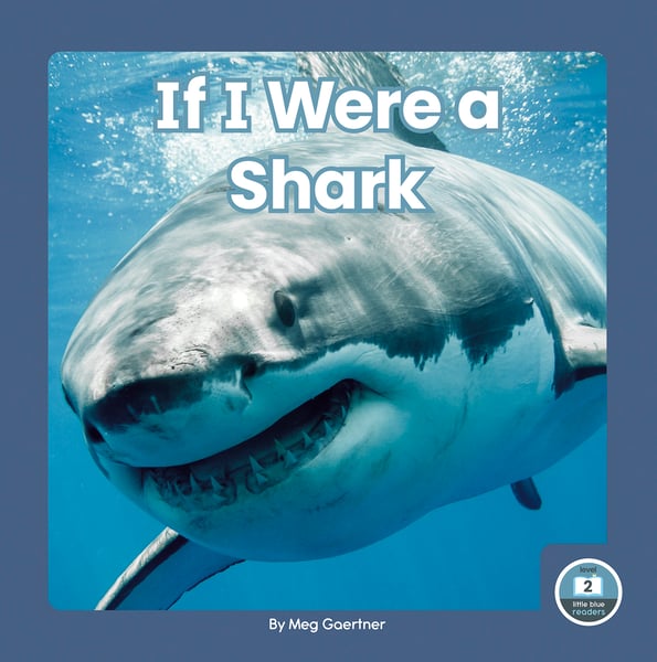 If I Were A Shark