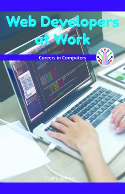 Web Developers At Work: Careers In Computers