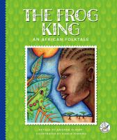 Frog King: An African Folktale, The