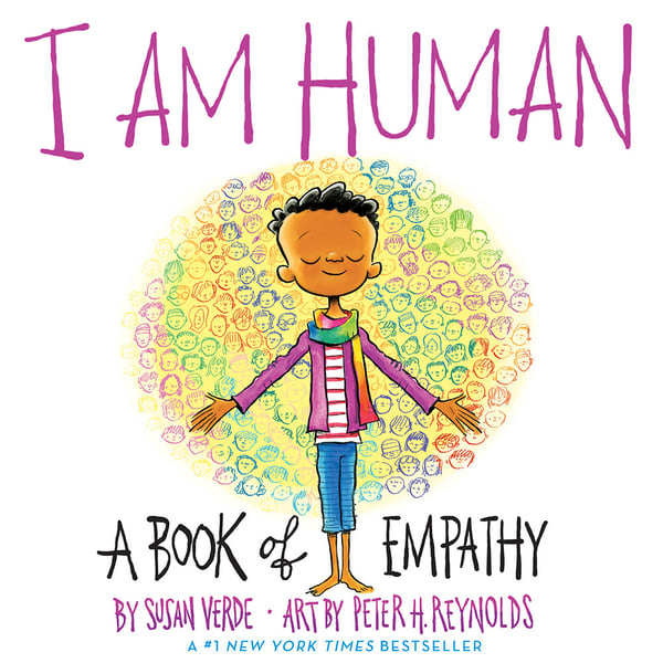 I Am Human: A Book Of Empathy