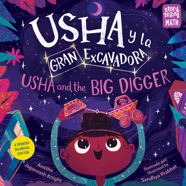 Usha And The Big Dipper / Usha Y La Gran Excavadora