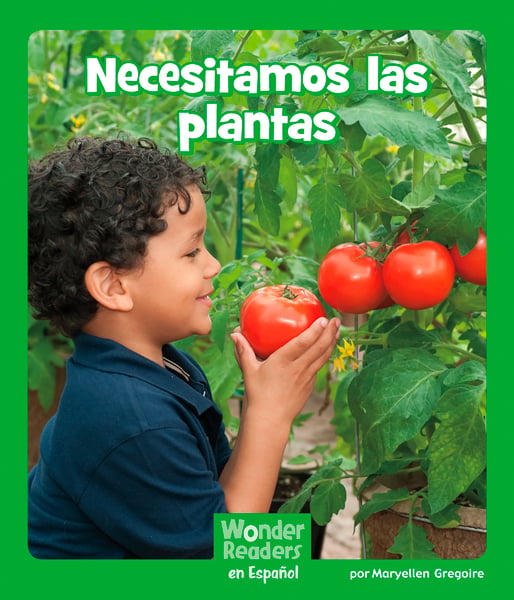 Necesitamos Las Plantas (We Need Plants