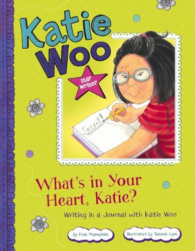 What's In Your Heart, Katie? Writing In A Journal With Katie Woo