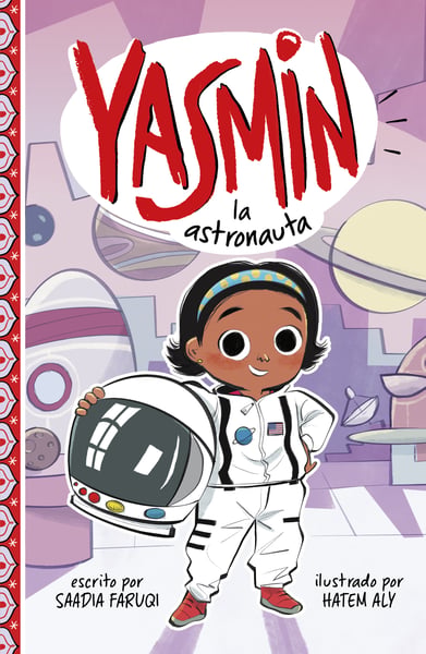 Yasmin La Astronauta (Yasmin The Astronaut)