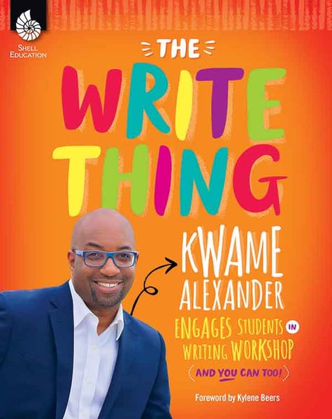 Write Thing: Kwame Alexander Engages Students In Writing Workshop (And You Can Too!), The