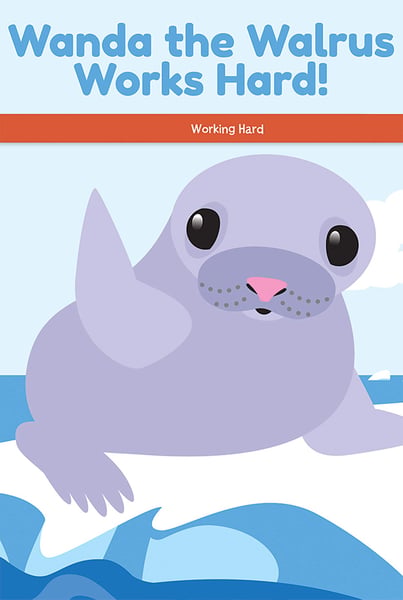 Wanda The Walrus Works Hard! Working Hard