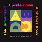 Turn-Around Upside-Down Alphabet Book, The
