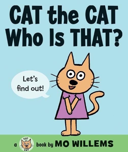 Cat The Cat, Who Is That?