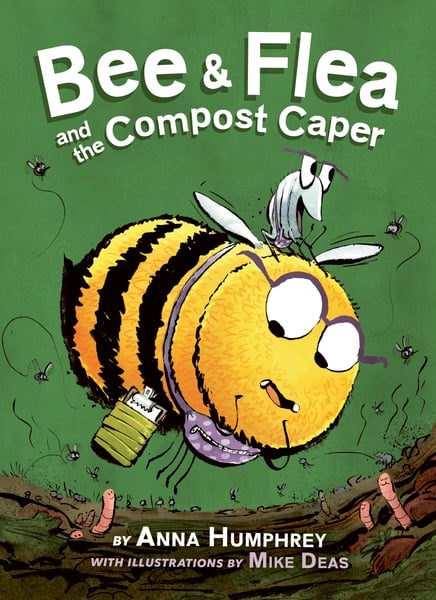 Bee & Flea And The Compost Caper