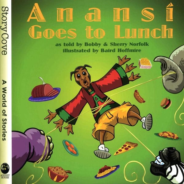 Anansi Goes To Lunch