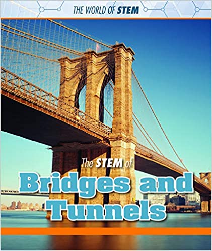 STEM Of Bridges And Tunnels, The