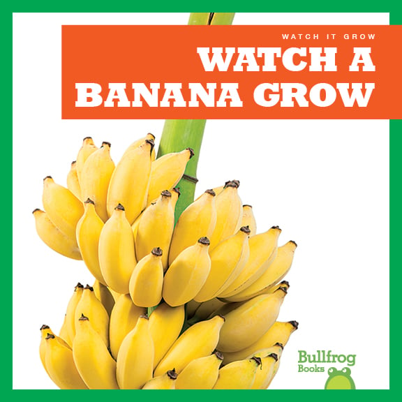 Watch A Banana Grow