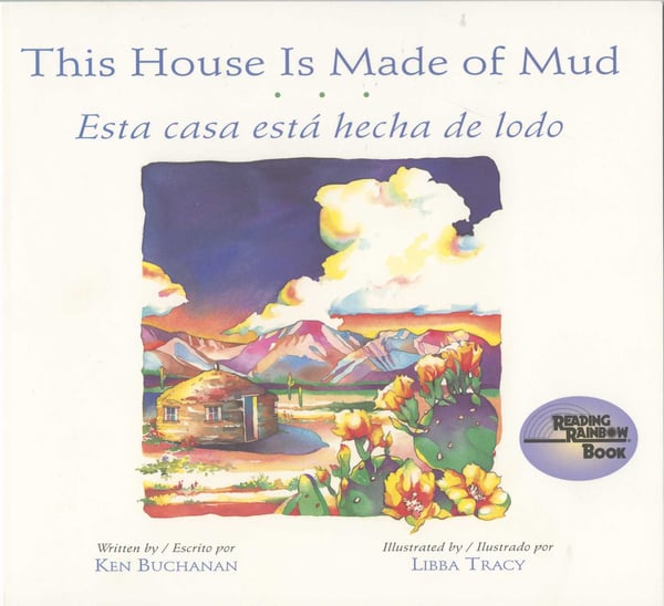 This House Is Made Of Mud / Esta Casa Esta Hecha De Lodo