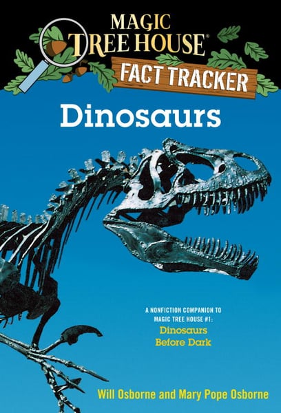 Dinosaurs: A Nonfiction Companion To "Dinosaurs Before Dark"