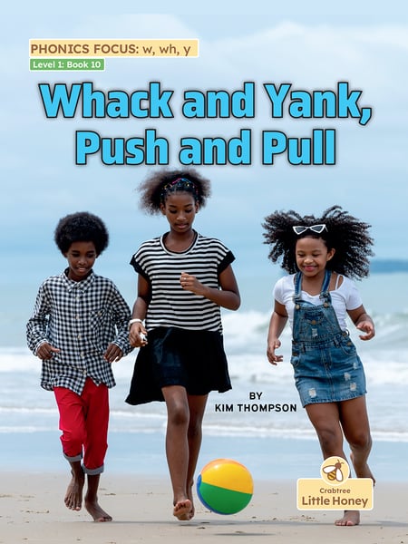 Whack And Yank, Push And Pull