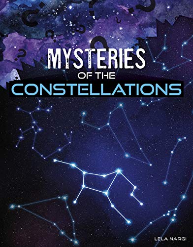 Mysteries Of The Constellations