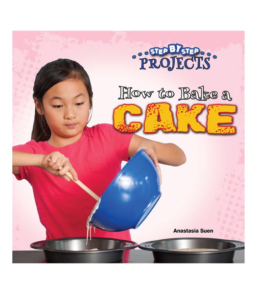How To Bake A Cake