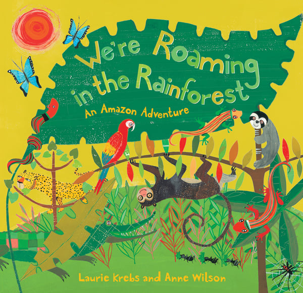 We're Roaming In The Rainforest: An Amazon Adventure