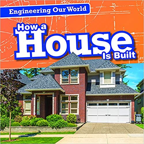 How A House Is Built