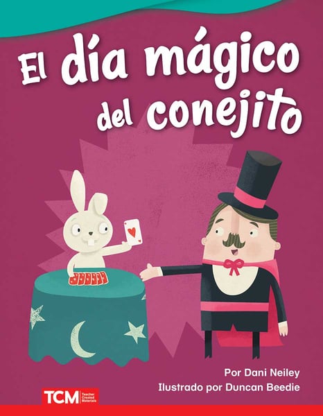 El Dia Magico Del Conejito (Bunny's Magic Day)