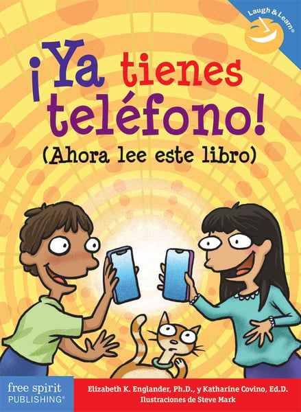 Ya Tienes Telefono!: Ahora Lee Este Libro (You Got A Phone!: Now Read This Book)