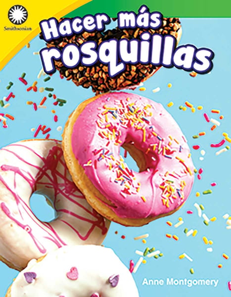 Hacer Mas Rosquillas (Making More Doughnuts)