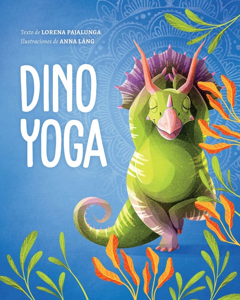 Dino Yoga (Spanish Edition)