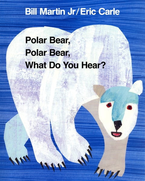 Polar Bear, Polar Bear, What Do You Hear? (Big Book)