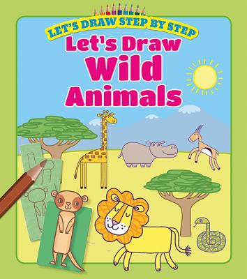 Let's Draw Wild Animals