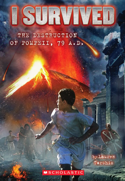 I Survived The Destruction Of Pompeii, 79 A.D.