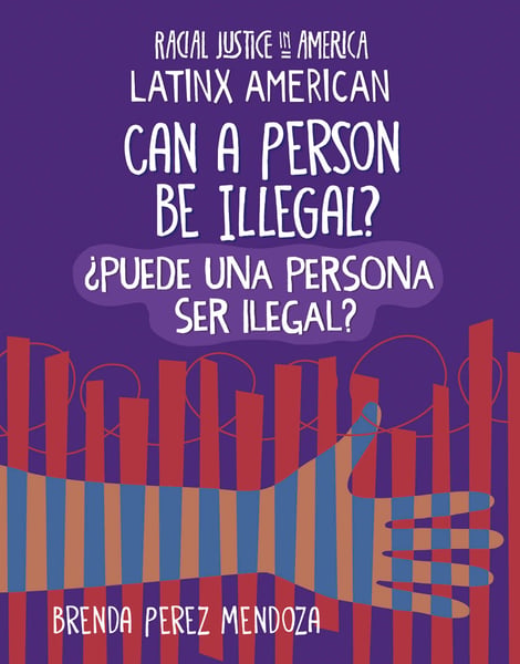 Can A Person Be Illegal? / Puede Una Persona Ser Ilegal?