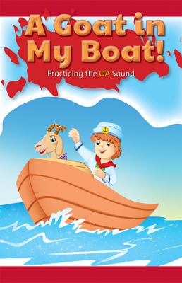 Goat In My Boat! Practicing The OA Sound, A