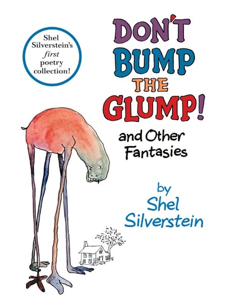Don't Bump The Glump And Other Fantasies