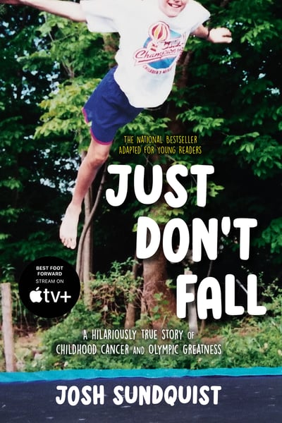 Just Don't Fall (Young Readers Edition)