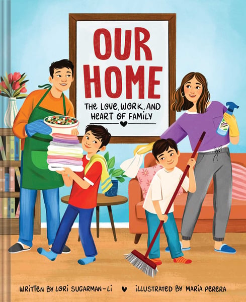 Our Home: The Love, Work, And Heart Of A Family