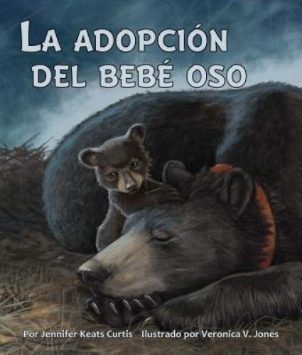 La Adopcion Del Bebe Oso (Baby Bear's Adoption)
