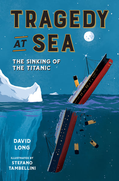 Tragedy At Sea: The Sinking Of The Titanic