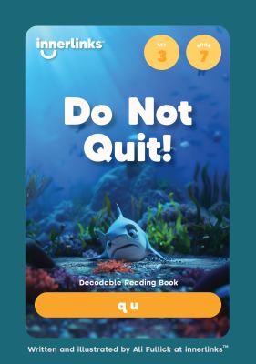 Do Not Quit! Set 3 - Book 7